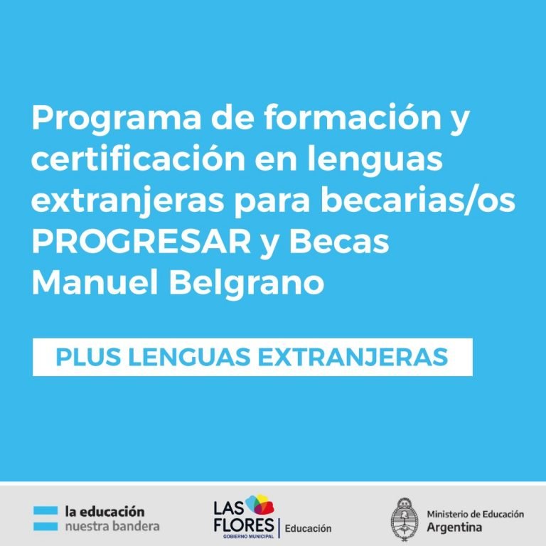 PROGRAMA EN LENGUAS EXTRANJERAS PARA BENEFICIARIOS DE PROGRESAR Y BECAS MANUEL BELGRANO