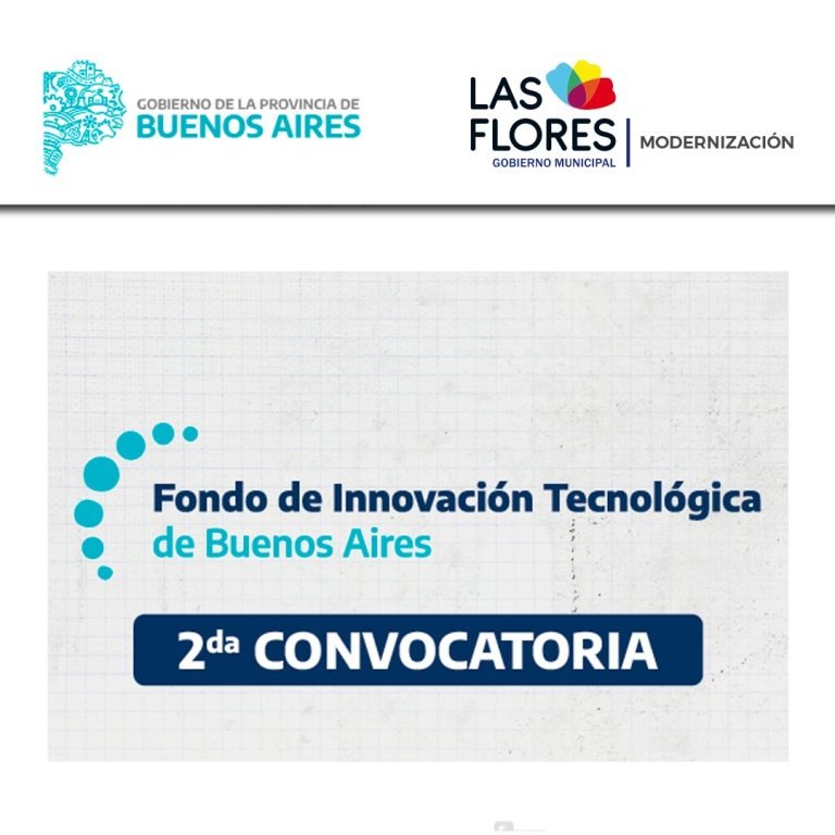 EL MUNICIPIO DE LAS FLORES SELECCIONADO EN EL FITBA 2023 POR UN PROYECTO DE LA SECRETARIA DE MODERNIZACIÓN