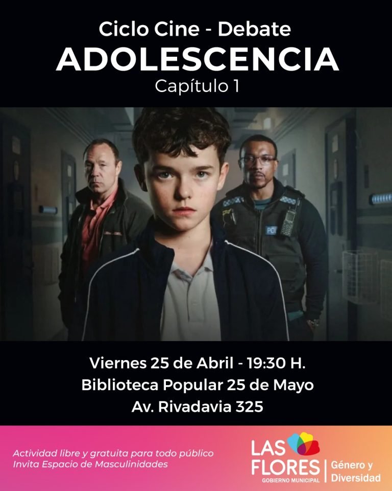 CICLO CINE-DEBATE: PROYECCIÓN «ADOLESCENCIA» – CAPÍTULO 1