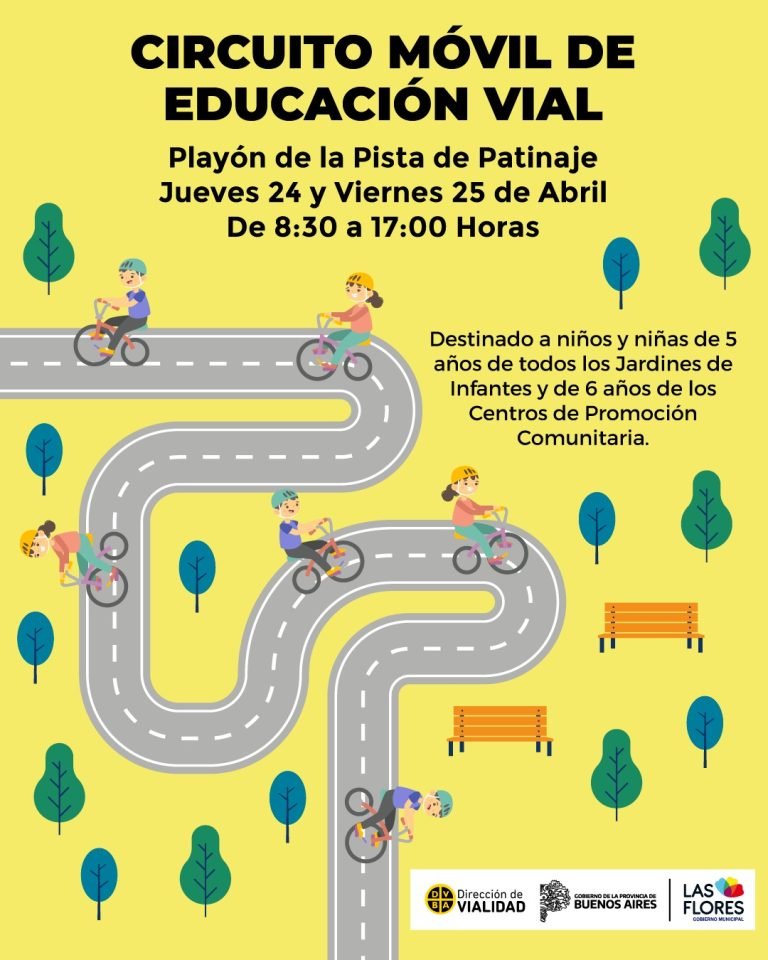 «CIRCUITO MÓVIL DE EDUCACIÓN VIAL» EN LAS FLORES