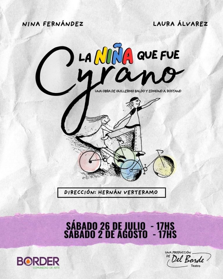 DEL BORDE EN CABA CON «LA NIÑA QUE FUE CYRANO»