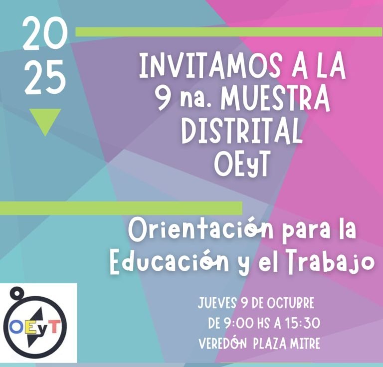 9° Muestra Distrital de Orientación para la Educación y el Trabajo