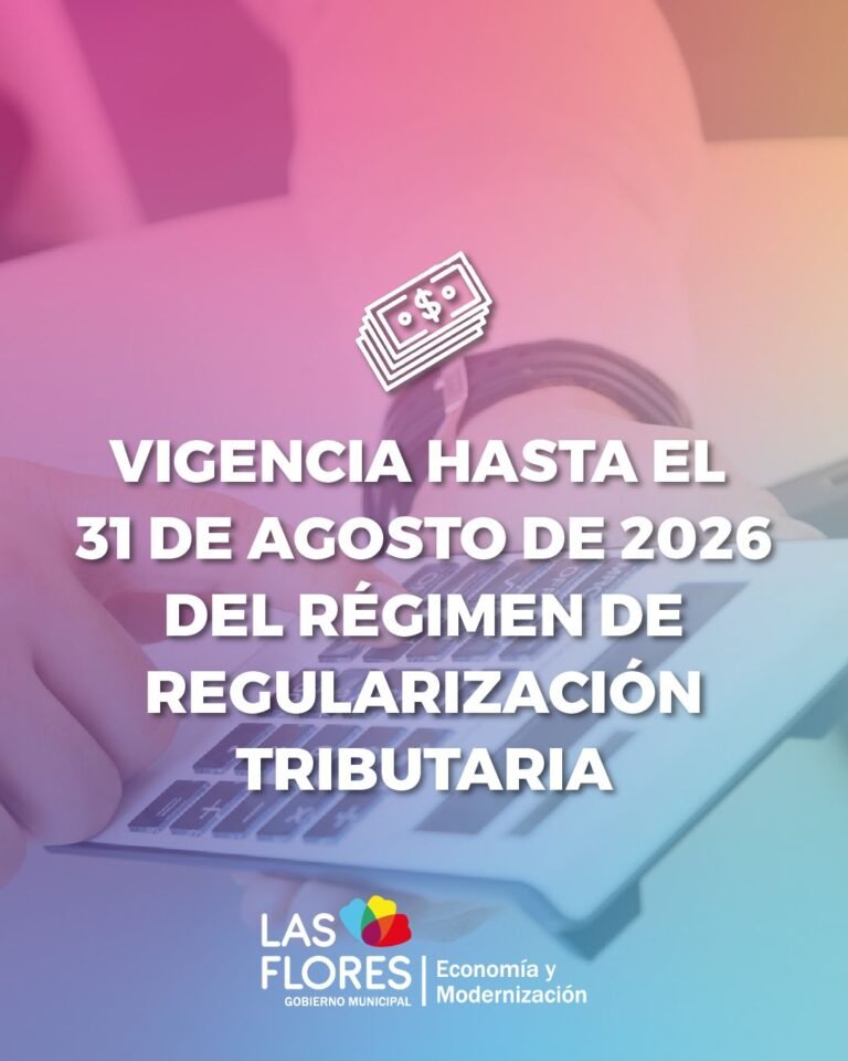 SE EXTENDIÓ LA VIGENCIA DEL RÉGIMEN DE REGULARIZACIÓN TRIBUTARIA HASTA EL 31 DE AGOSTO